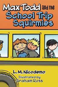 Max Todd and the School Trip Squirmies (Max Todd)