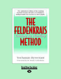 The Feldenkrais Method （Large Print）