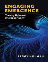 Engaging Emergence : Turning Upheaval into Opportunity （Large Print）