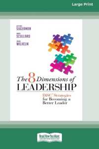 The 8 Dimensions of Leadership : DiSC Strategies for Becoming a Better Leader （Large Print）