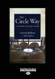 The Circle Way : A Leader in Every Chair （Large Print）