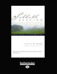 Sabbath Keeping : Finding Freedom in the Rhythms of Rest （Large Print）