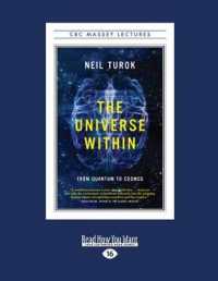 The Universe within : From Quantum to Cosmos （Large Print）