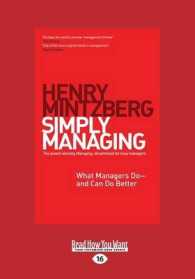 Simply Managing : What Managers Do - and Can Do Better （Large Print）