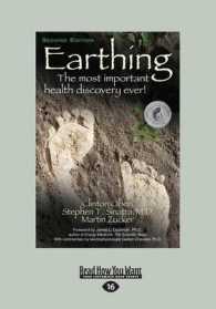 Earthing : The Most Important Health Discovery Ever! (2nd Edition) （Large Print）