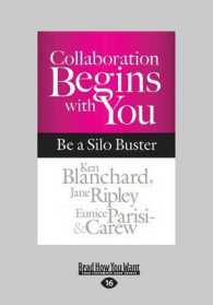 Collaboration Begins with You : Be a Silo Buster （Large Print）