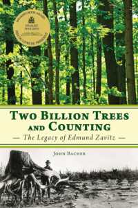 Two Billion Trees and Counting : The Legacy of Edmund Zavitz