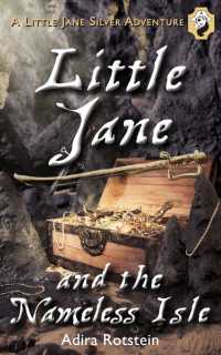 Little Jane and the Nameless Isle : A Little Jane Silver Adventure