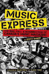 Music Express : The Rise, Fall & Resurrection of Canada's Music Magazine