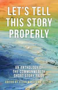Let's Tell This Story Properly : An Anthology of the Commonwealth Short Story Prize (Commonwealth Writers)