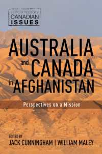 Australia and Canada in Afghanistan : Perspectives on a Mission (Contemporary Canadian Issues)