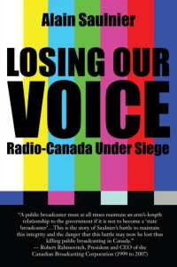 Losing Our Voice : Radio-Canada under Siege