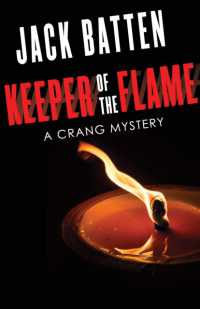 Keeper of the Flame : A Crang Mystery (A Crang Mystery)