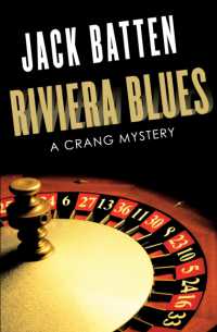 Riviera Blues : A Crang Mystery (A Crang Mystery) （2ND）