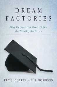 Dream Factories : Why Universities Won't Solve the Youth Jobs Crisis
