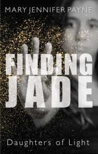 Finding Jade : Daughters of Light (Daughters of Light)