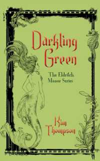 Darkling Green : The Eldritch Manor Series