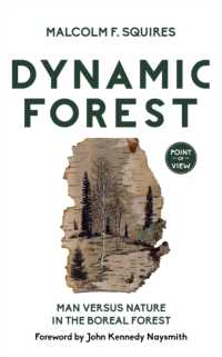 Dynamic Forest : Man Versus Nature in the Boreal Forest (Point of View)