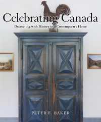 Celebrating Canada : Decorating with History in a Contemporary Home