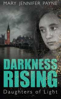 Darkness Rising : Daughters of Light