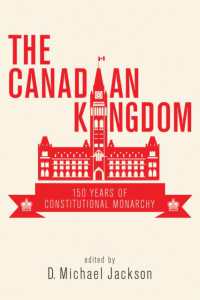 The Canadian Kingdom : 150 Years of Constitutional Monarchy