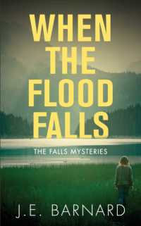 When the Flood Falls : The Falls Mysteries (The Falls Mysteries)