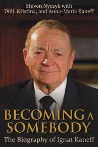 Becoming a Somebody : The Biography of Ignat Kaneff