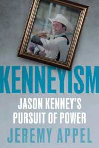 Kenneyism : Jason Kenney's Pursuit of Power