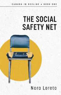 The Social Safety Net : Canada in Decline Book One (Canada in Decline)