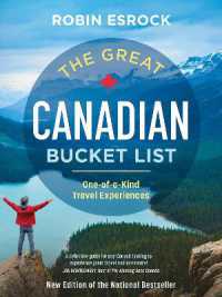 The Great Canadian Bucket List : One-of-a-Kind Travel Experiences （3RD）