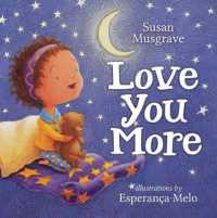 Love You More （Board Book）