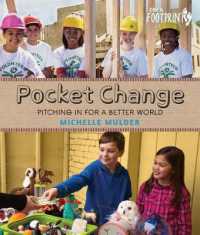 Pocket Change : Pitching in for a Better World (Orca Footprints)