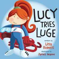 Lucy Tries Luge (Lucy Tries Sports)