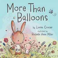 More than Balloons （Board Book）