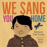 We Sang You Home （Board Book）