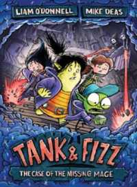 Tank & Fizz: The Case of the Missing Mage (Tank & Fizz)