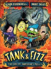 Tank & Fizz: the Case of Firebane's Folly (Tank & Fizz)