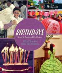 Birthdays : Beyond Cake and Ice Cream (Orca Origins)