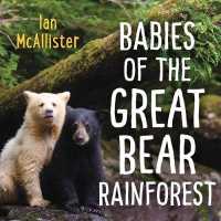 Babies of the Great Bear Rainforest （Board Book）