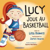 Lucy Joue Au Basketball (Lucy Fait Du Sport)