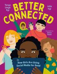 Better Connected: How Girls Are Using Social Media for Good (Orca Think)