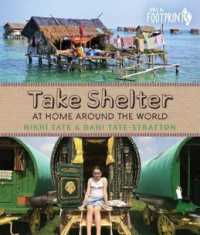 Take Shelter : At Home around the World (Orca Footprints)