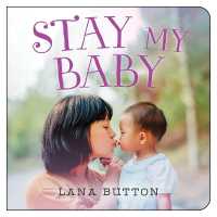 Stay My Baby （Board Book）