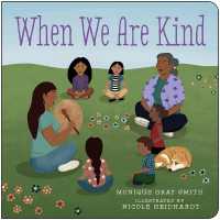 When We Are Kind （Board Book）
