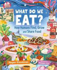 What Do We Eat? : How Humans Find, Grow and Share Food (Orca Timeline)