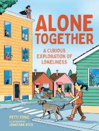 Alone Together : A Curious Exploration of Loneliness (Orca Think)