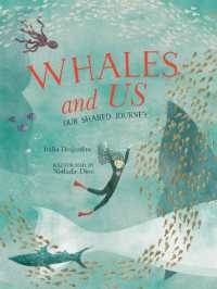 Whales and Us : Our Shared Journey