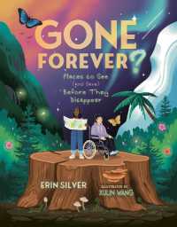 Gone Forever? : Places to See (and Save) before They Disappear (Orca Think)