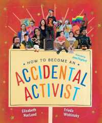 How to Become an Accidental Activist (Accidental)