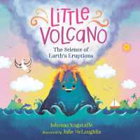Little Volcano : The Science of Earth's Eruptions (Little World, Big Science)